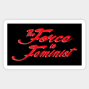 The Force is Feminist (Red/Pink) Sticker